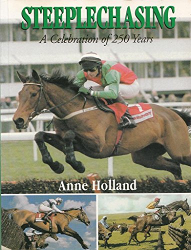 9780316726443: Steeplechasing: a celebration of 250 years 1752-2002