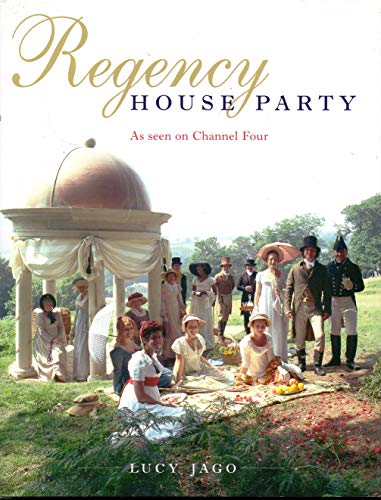 Stock image for Regency House Party - As seen on channel Four for sale by PRIMOBUCH