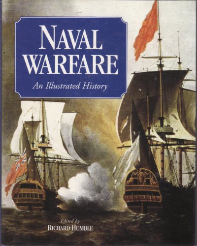 Beispielbild fr Naval Warfare: An Illustrated History zum Verkauf von WorldofBooks