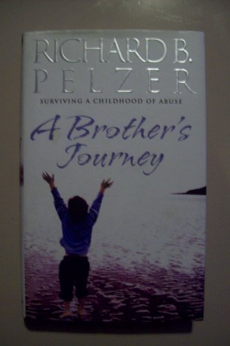 Stock image for A Brother's Journey: Surviving a Childhood of Abuse for sale by WorldofBooks