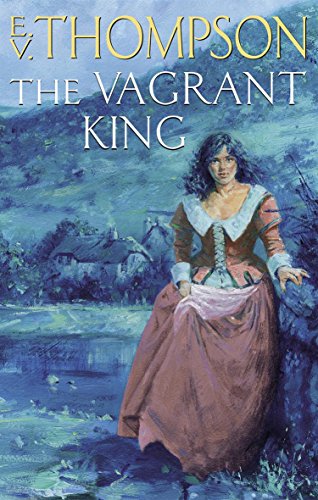 Stock image for The Vagrant King - Signed By Author for sale by JARBOOKSELL