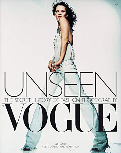 9780316727662: Unseen Vogue: The Secret History of Fashion Photography