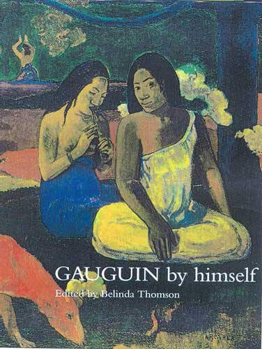 Stock image for Gauguin By Himself for sale by CHARLES BOSSOM