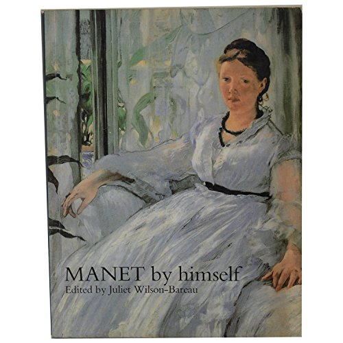 Imagen de archivo de Manet By Himself a la venta por Wonder Book