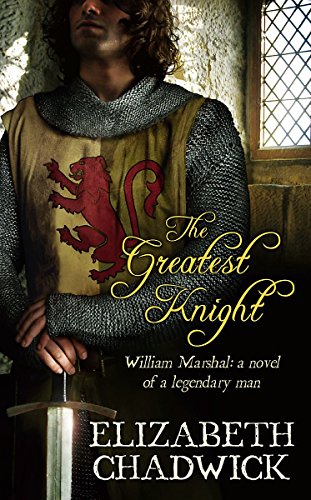 9780316728324: The Greatest Knight: The Story of William Marshal