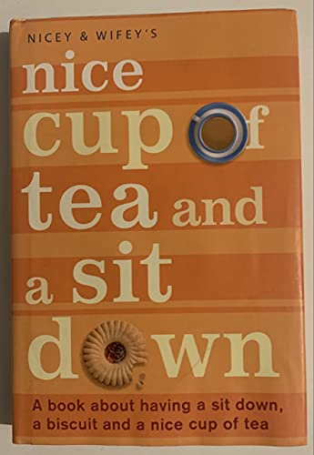 Beispielbild fr Nice Cup of Tea and a Sit Down zum Verkauf von WorldofBooks