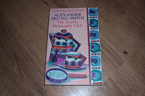 The Sunday Philosophy Club - Smith, Alexander McCall