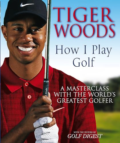 9780316729826: Tiger Woods: How I Play Golf