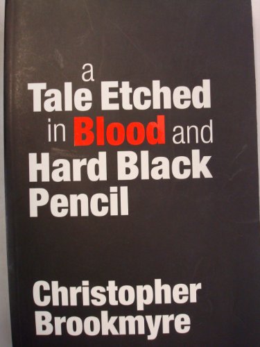 Stock image for A Tale Etched in Blood and Hard Black Pencil for sale by Thomas F. Pesce'