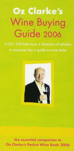 Stock image for Oz Clarke's Pocket Wine Books Wallet 2006: The World of Wine from A-Z for sale by WorldofBooks