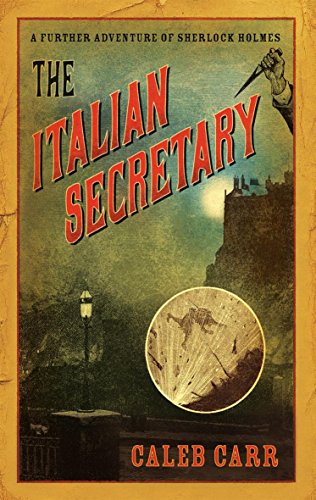 Beispielbild fr THE ITALIAN SECRETARY: A Further Adventure of Sherlock Holmes zum Verkauf von Joe Staats, Bookseller