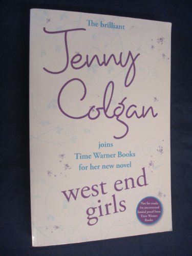 West End Girls (9780316731218) by Colgan, Jenny