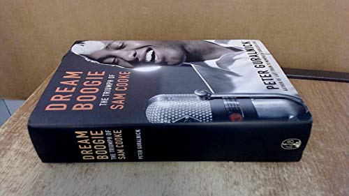 Beispielbild fr Dream Boogie: The Triumph of Sam Cooke zum Verkauf von WorldofBooks
