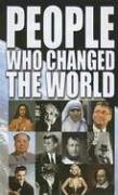 Beispielbild fr People Who Changed the World zum Verkauf von Half Price Books Inc.