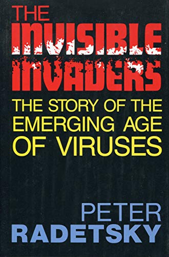 Stock image for Invisible Invaders : The Story of the Emerging Age of Viruses for sale by Better World Books