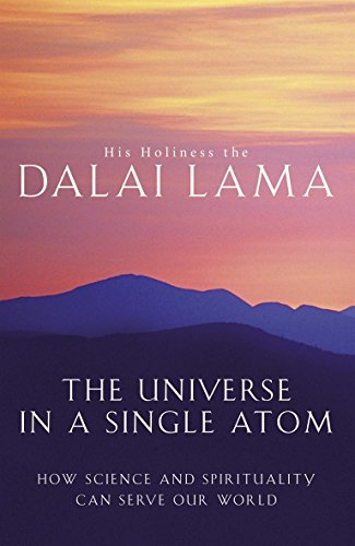 Imagen de archivo de The Universe In A Single Atom: How science and spirituality can serve our world a la venta por WorldofBooks
