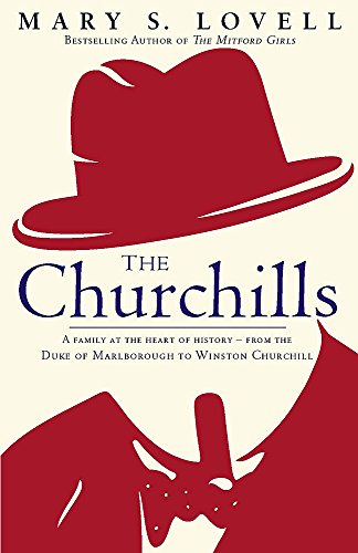 Beispielbild fr The Churchills: A Family at the Heart of History - from the Duke of Marlborough to Winston Churchill zum Verkauf von WorldofBooks