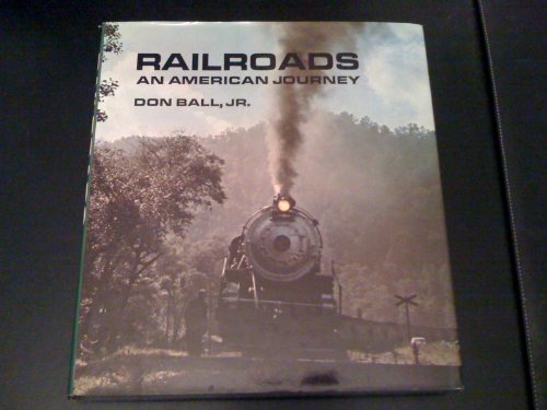 Stock image for Railroads: An American journey for sale by Hennessey + Ingalls