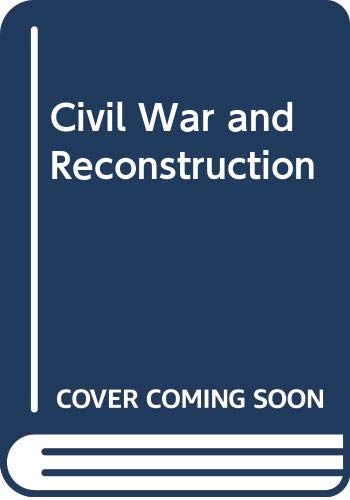 9780316733625: Civil War and Reconstruction