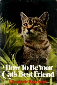 Imagen de archivo de How to be your cat's best friend a la venta por Wonder Book
