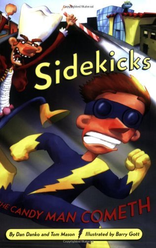 Beispielbild fr Sidekicks 4: The Candy Man Cometh zum Verkauf von HPB-Diamond