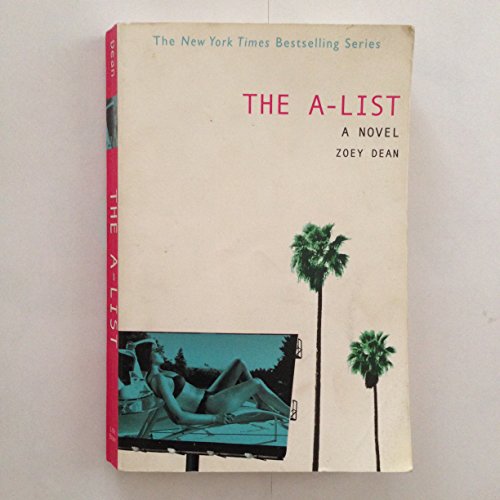 Beispielbild fr The A-List: A Novel zum Verkauf von Goodwill Southern California
