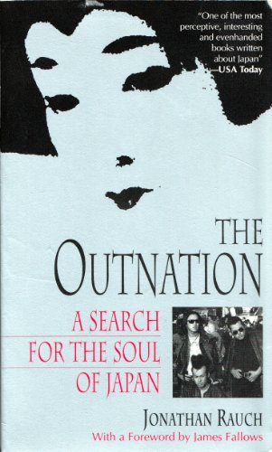 Stock image for The Outnation: A Search for the Soul of Japan for sale by HPB-Emerald