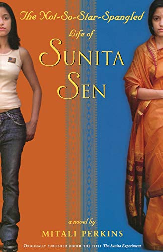 Stock image for The Not-So-Star-Spangled Life of Sunita Sen (Originally published as: The Sunita Experiment) for sale by SecondSale
