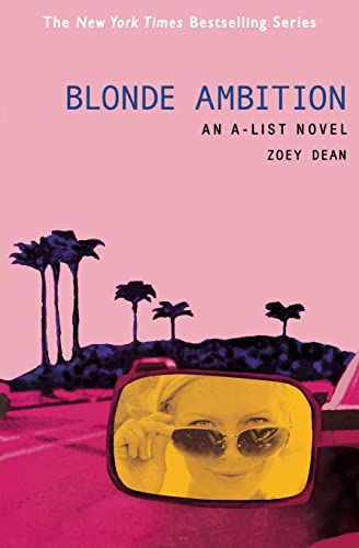 Imagen de archivo de Blonde Ambition: An A-List Novel (A-List #3) a la venta por Gulf Coast Books