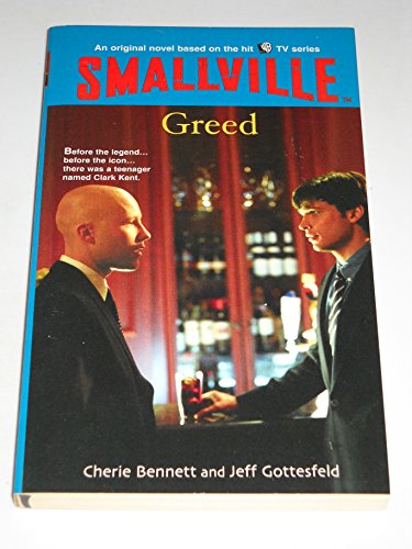 Greed (Smallville #8)