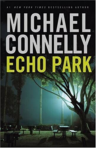 9780316734950: Echo Park (Harry Bosch)