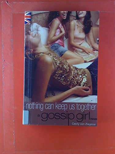 Stock image for Gossip Girl No. 8: Nothing Can Keep Us Together for sale by Gulf Coast Books