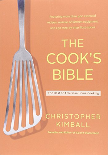 Beispielbild fr The Cook's Bible: The Best of American Home Cooking zum Verkauf von Gulf Coast Books