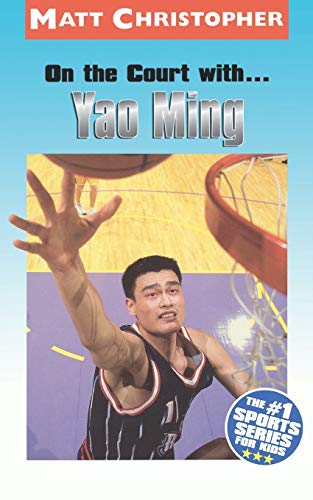 Beispielbild fr On the Court with. Yao Ming (Matt Christopher Sports Bio Bookshelf) zum Verkauf von SecondSale