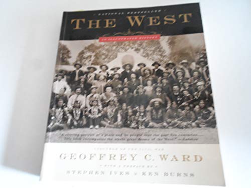 Imagen de archivo de The West: An Illustrated History a la venta por Revaluation Books
