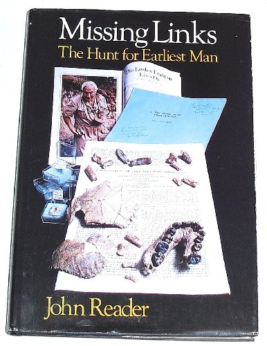 Stock image for Missing Links: The Hunt for Earliest Man for sale by ThriftBooks-Atlanta