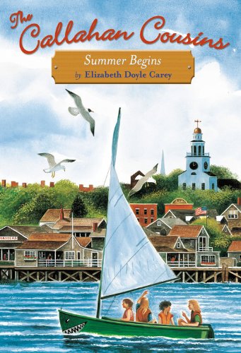 Stock image for The Callahan Cousins: Summer Begins (No. 1) for sale by All-Ways Fiction