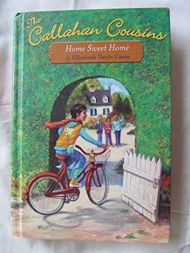 Beispielbild fr The Callahan Cousins #2: Home Sweet Home (No. 2) zum Verkauf von SecondSale