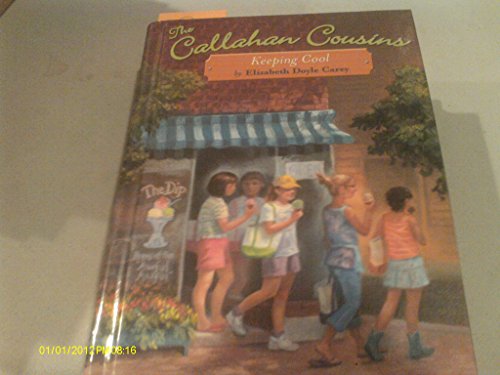 Imagen de archivo de The Callahan Cousins #3: Keeping Cool (No. 3) a la venta por SecondSale