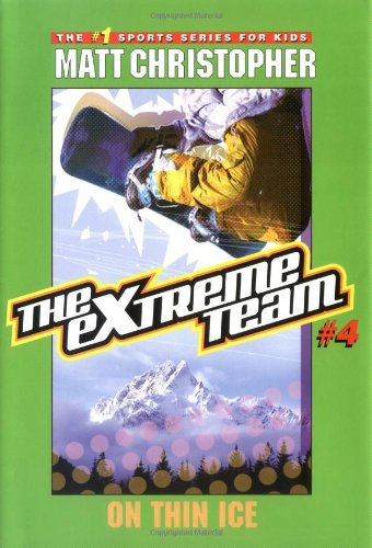 Imagen de archivo de The Extreme Team #4: On Thin Ice a la venta por ThriftBooks-Atlanta