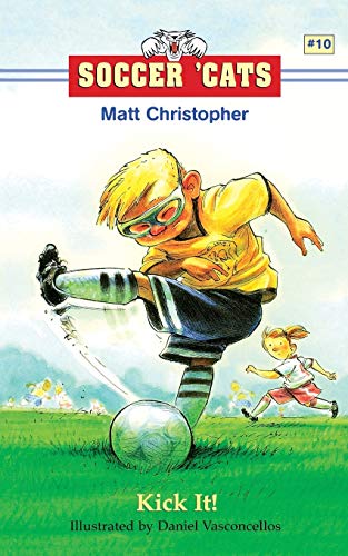 Stock image for Soccer 'Cats: Kick It! for sale by Better World Books