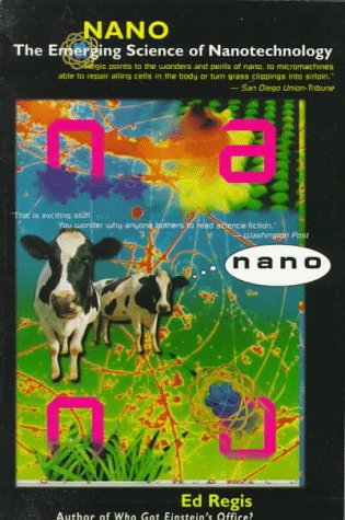 Beispielbild fr Nano : The Emerging Science of Nanotechnology zum Verkauf von Better World Books