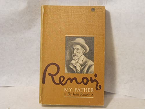 Beispielbild fr Renoir, My Father. zum Verkauf von Wonder Book