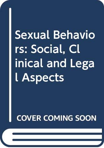 9780316740623: Sexual behaviors: social, clinical, and legal aspects
