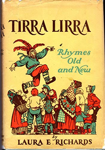 Tirra Lirra: Rhymes Old and New (9780316744157) by Laura E. Richards