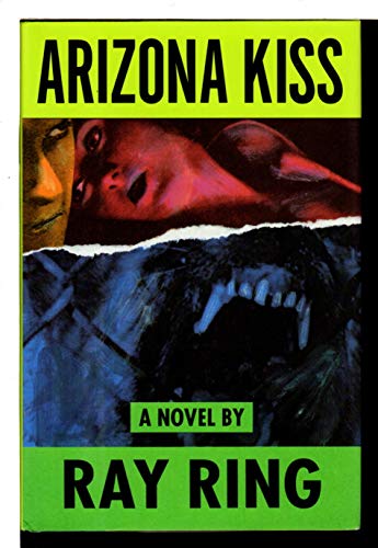 Imagen de archivo de Arizona Kiss a la venta por ThriftBooks-Dallas