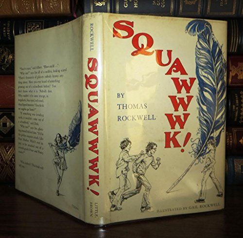 Squawwwk! (9780316753395) by Thomas Rockwell