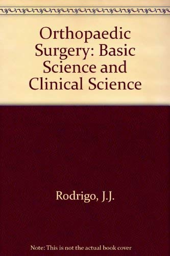 Imagen de archivo de Orthopaedic Surgery: Basic Science and Clinical Science a la venta por MLC Books