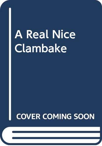 Stock image for A Real Nice Clambake for sale by Better World Books