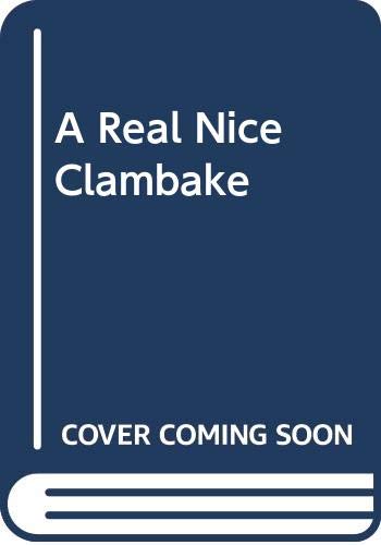 9780316754224: A Real Nice Clambake